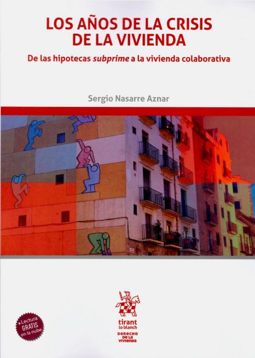 Los años de la crisis de la vivienda