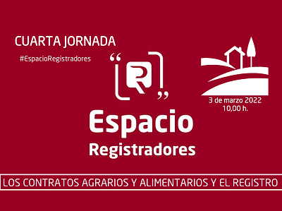 Los contratos agrarios y alimentarios y el Registro