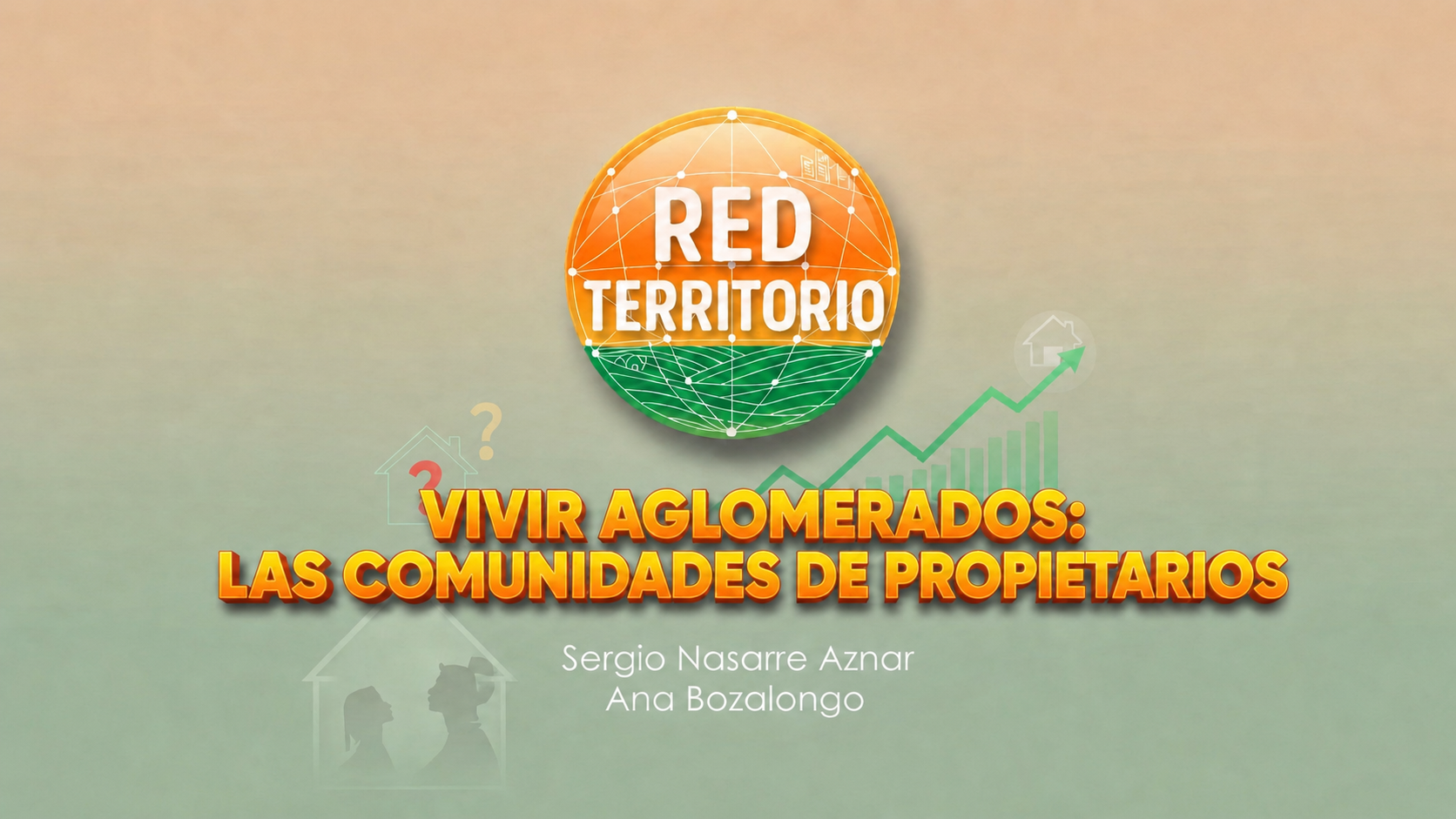 Episodio 8: Vivir aglomerados las comunidades de propietarios